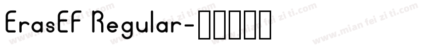 ErasEF Regular字体转换